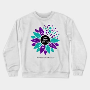 Suicide prevention: semicolon sunflower, black type Crewneck Sweatshirt